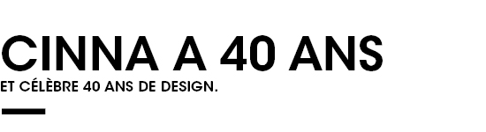 Cinna célèbre 40 ans de design.